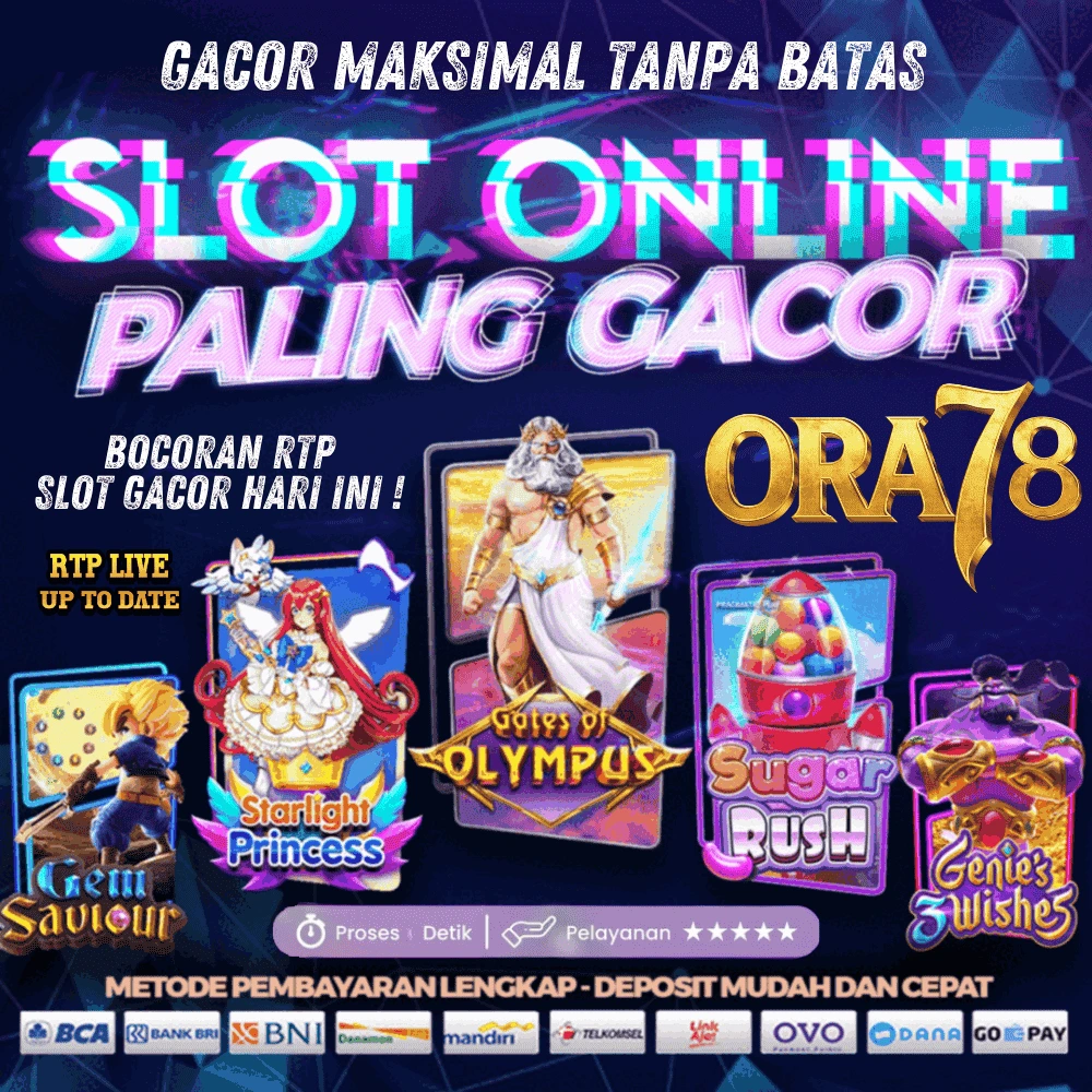ORA78 : Situs Slot Online Resmi Anti Lag dengan Bocoran RTP Live Paling Gacor Badabest x500